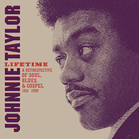Running Out Of Lies - Johnnie Taylor