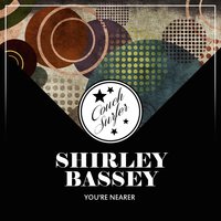 The Party's Over - Shirley Bassey