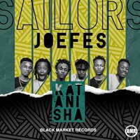 Katanisha - Sailors & Joefes & Sailors feat. Joefes