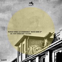 Never Down - Patrick Kunkel & Mehrklang