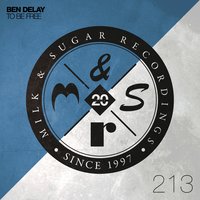 To Be Free - Ben Delay