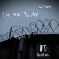 Live 4rm Tha Bink - 24Lemo