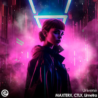 Universe - MAXTERX & CTLX & Limetra