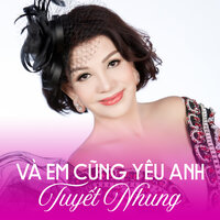 Dòng sông tình ái - Tuyết Nhung