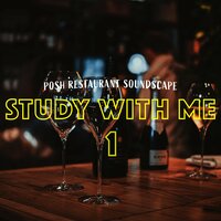 Posh Restaurant Soundscape, Pt. 12 - Bryan Maxwell