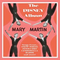 Some Day My Prince Will Come (from 'Snow White and the Seven Dwarfs') - Mary Martin