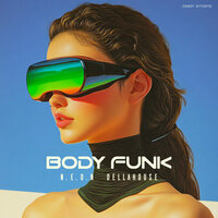 Body Funk - N.E.O.N & Dellahouse