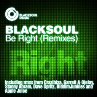 Be Right - Blacksoul & Apple Juice
