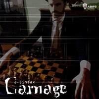 Carnage - J.Sintax & mininome