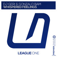 Whispered Feelings - DJ Geri & Gonzalo Bam