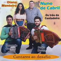 Fui Criado Sem Pai Nem Mãe - Pedro Neves & Diana Monteiro & Fernando Correia & Nuno De Cabril