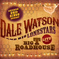 Tienes Cabeza De Palo - Dale Watson