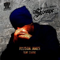 Allison James - Slaine & Stoupe
