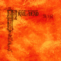 Another Morning Stoner - ...And You Will Know Us By The Trail Of Dead