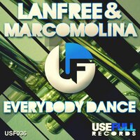Everybody Dance - Lanfree & Marco Molina