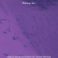 Fabulous Ambience for Weekends - Relaxing Jazz