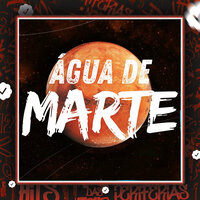 Água De Marte - DJ G7 DA ZN & MC PIPOKINHA