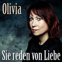Gib nicht auf treuer Freund - Olivia