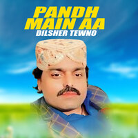 Pandh Main Aa - Dilsher Tewno