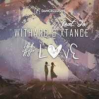 #Love - Withard & Xtance & Pulsedriver & Jo