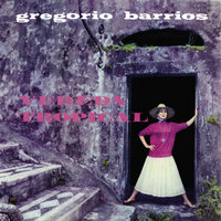 Vereda Tropical - Gregorio Barrios