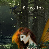 Celle de l'autre temps - Karolina