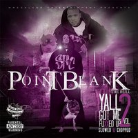 Bust the Windows Out - Point Blank