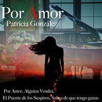 Por Amor - Patricia Gonzalez