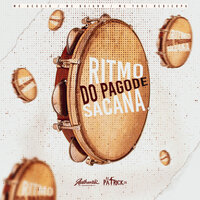 Ritmo do Pagode Sacana - DJ Vini Da ZO & Mc Acácio & Mc Baiano & Yuri Redicopa
