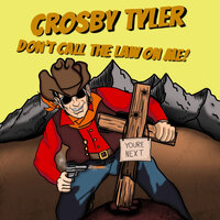 Born a Bad Boy - Crosby Tyler