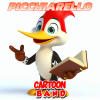 Picchiarello - Cartoon Band