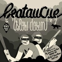 Slow Down - BeatauCue & DWNTWN