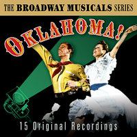 Medley: (a) Oh, What a Beautiful Mornin' (b) The Surrey With the Fringe On Top (c) Out of My Dreams - Female Chorus & Howard Keel & Betty Jane Watson & Original Cast Female Chorus