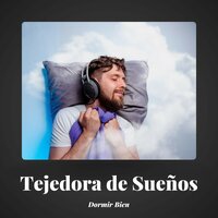 Música para Aliviar el Insomnio - Dormir Bien