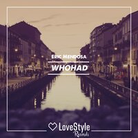 Whohad - Eric Mendosa