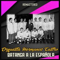 La Última Noche - Orquesta Hermanos Castro