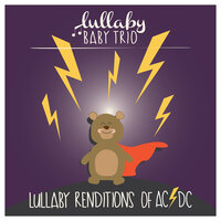 Shoot to Thrill - Lullaby Baby Trio