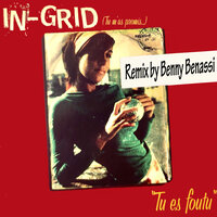 You Promised Me - In-Grid & Benny Benassi