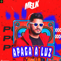 Apaga a Luz - djmelk