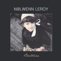 Tri martolod - Nolwenn Leroy