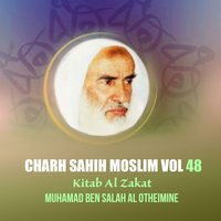 Charh Sahih Moslim, Pt.1 - Muhamad Ben Salah Al Otheimine
