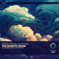 The Seventh Sense - Ruslan Device & KATSU