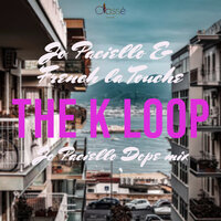 The K Loop - Jo Paciello & French La Touche