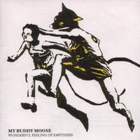 Alone - My Buddy Moose