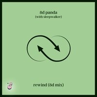Think About Me - 8D Panda & Sleepwalker