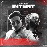INTENT - AkB & XTACY