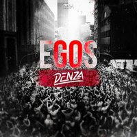 EGOS - Denza