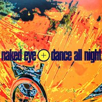 Dance All Night - Naked Eye
