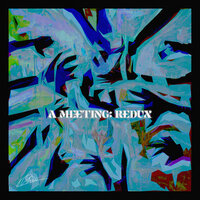 A Meeting: Redux - Daro & MDNGHT