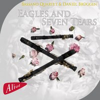Eagles and Seven Tears, Pavan Lachrimae Verae - Bassano Quartet & Джон Доуленд